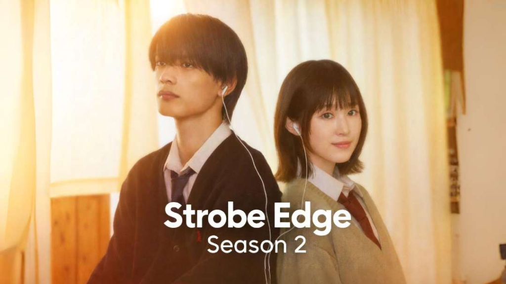 Strobe Edge Season 2