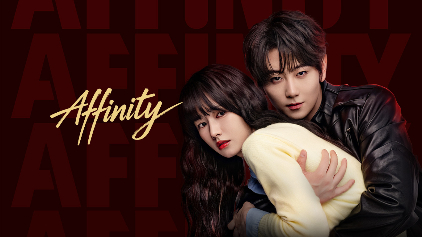 Affinity 2026 Chinese drama HD English subtitles Kisskh