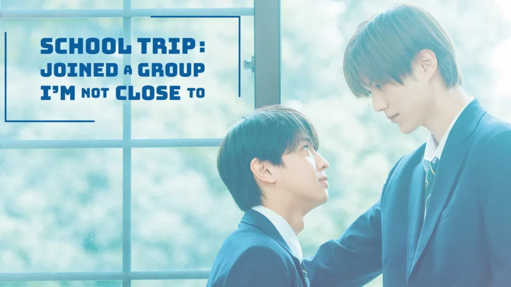 School Trip: Joined a Group I’m Not Close To