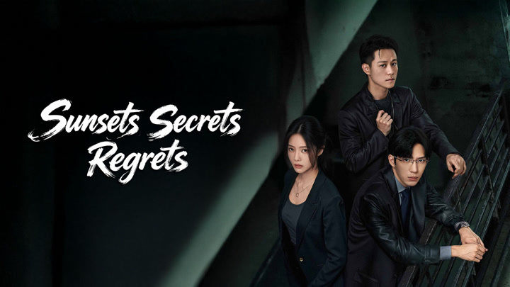Sunsets Secrets Regrets